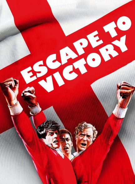 دانلود صوت دوبله فیلم Escape to Victory 1981