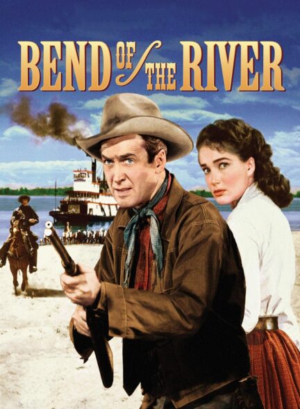 دانلود صوت دوبله فیلم Bend of the River 1952