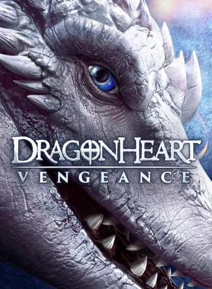 دانلود صوت دوبله فیلم Dragonheart: Vengeance 2020