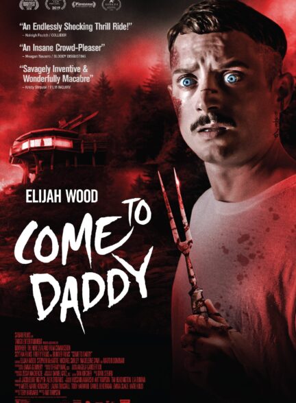 دانلود صوت دوبله فیلم Come to Daddy 2019