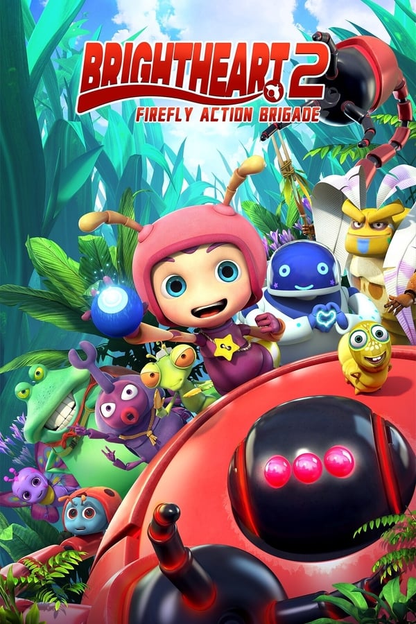 دانلود صوت دوبله انیمیشن Brightheart 2: Firefly Action Brigade 2020