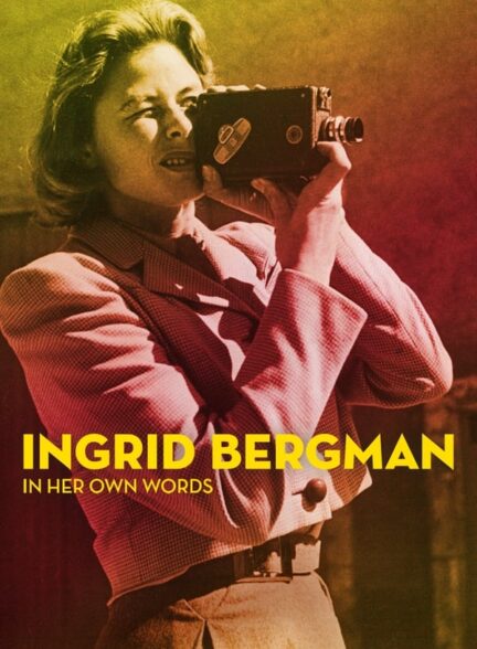 دانلود صوت دوبله فیلم Ingrid Bergman: In Her Own Words 2015