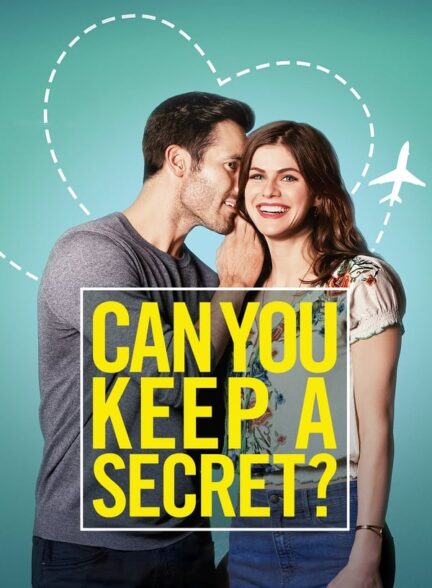 دانلود صوت دوبله فیلم Can You Keep a Secret 2019