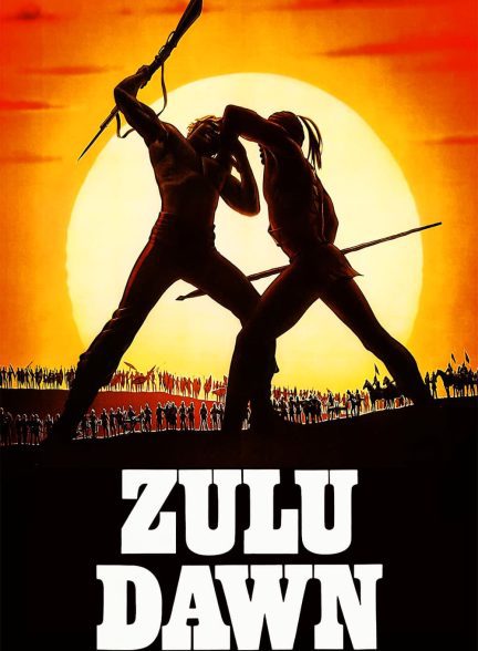 دانلود صوت دوبله فیلم Zulu Dawn 1979