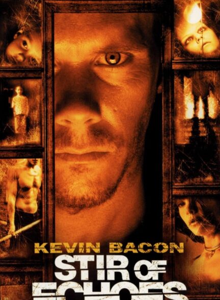 دانلود صوت دوبله فیلم Stir of Echoes 1999