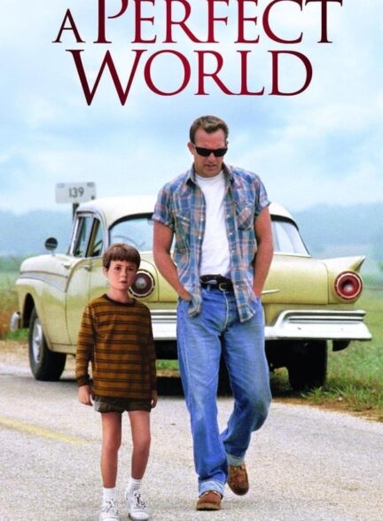 دانلود صوت دوبله فیلم A Perfect World 1993