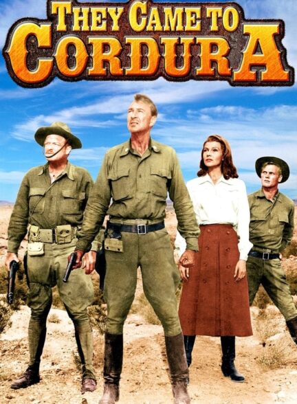 دانلود صوت دوبله فیلم They Came to Cordura 1959