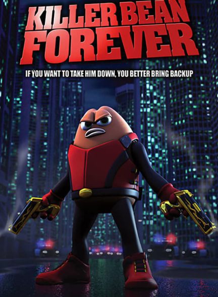 دانلود صوت دوبله انیمیشن Killer Bean Forever