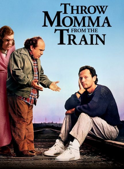 دانلود صوت دوبله فیلم Throw Momma from the Train