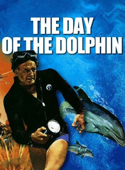 دانلود صوت دوبله فیلم The Day of the Dolphin