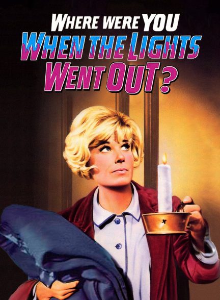 دانلود صوت دوبله فیلم Where Were You When the Lights Went Out?