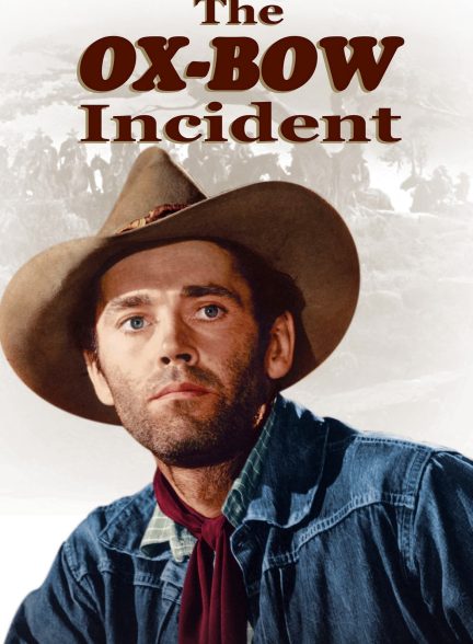 دانلود صوت دوبل فیلمه The Ox-Bow Incident