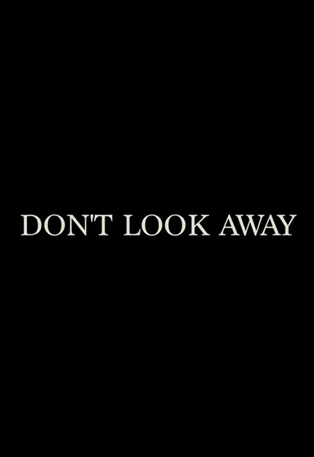 دانلود صوت دوبله فیلم Don’t Look Away