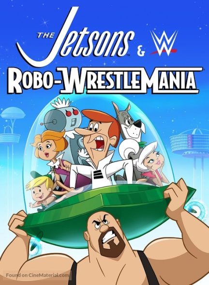 دانلود صوت دوبله فیلم The Jetsons & WWE: Robo-WrestleMania!