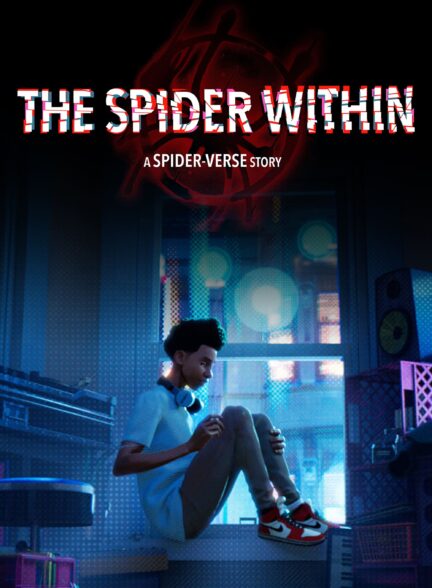 دانلود صوت دوبله انیمیشن The Spider Within: A Spider-Verse Story