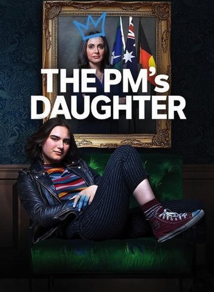 دانلود صوت دوبله سریال The PM’s Daughter