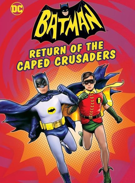 دانلود صوت دوبله فیلم Batman: Return of the Caped Crusaders