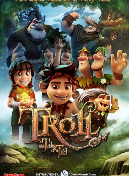 دانلود صوت دوبله فیلم Troll: The Tale of a Tail