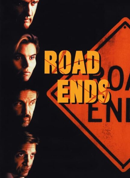 دانلود صوت دوبله فیلم Road Ends