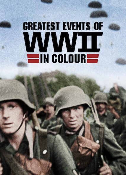 دانلود صوت دوبله سریال Greatest Events of WWII in Colour
