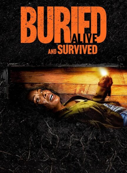 دانلود صوت دوبله فیلم Buried Alive and Survived