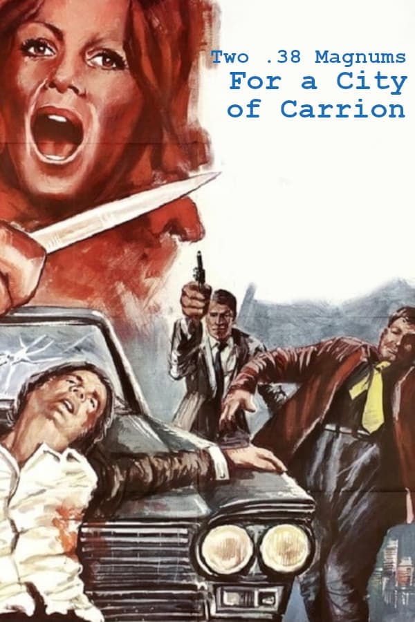 دانلود صوت دوبله فیلم Due Magnum .38 per una citta di carogne