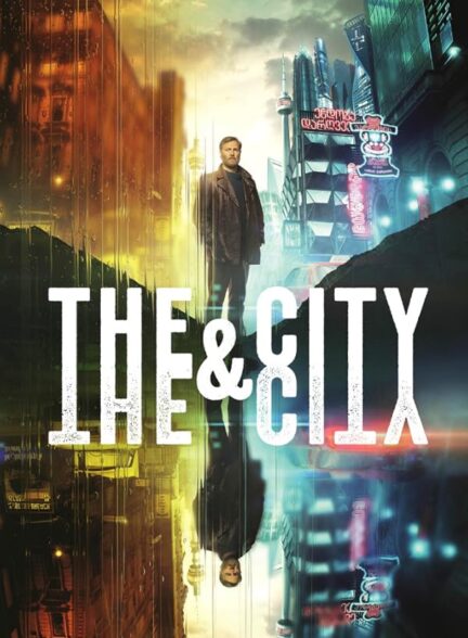 دانلود صوت دوبله سریال The City and the City
