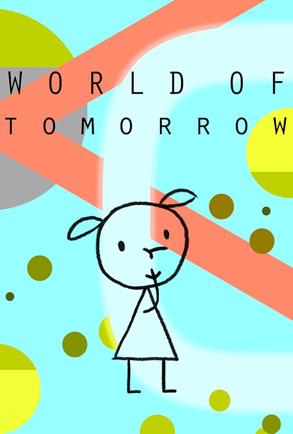 دانلود صوت دوبله انیمیشن World of Tomorrow