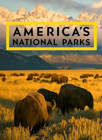 دانلود صوت دوبله سریال America’s National Parks