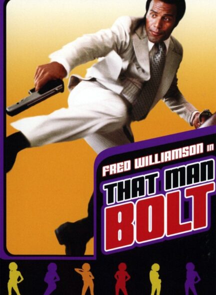 دانلود صوت دوبله فیلم That Man Bolt
