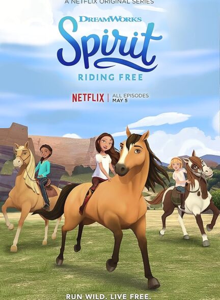 دانلود صوت دوبله سریال Spirit Riding Free