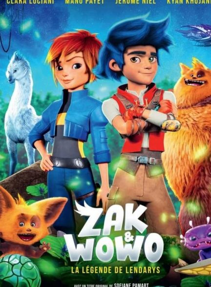 دانلود صوت دوبله فیلم Zak & Wowo, la legende de Lendarys