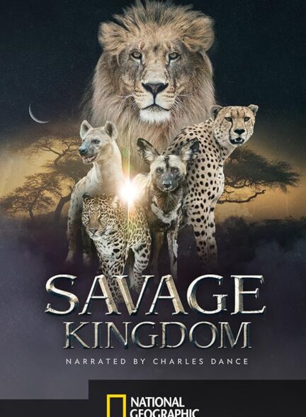دانلود صوت دوبله سریال Savage Kingdom