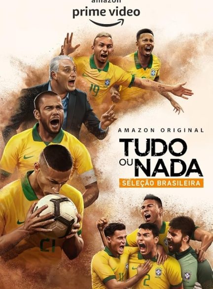 دانلود صوت دوبله سریال All or Nothing: Brazil National Team