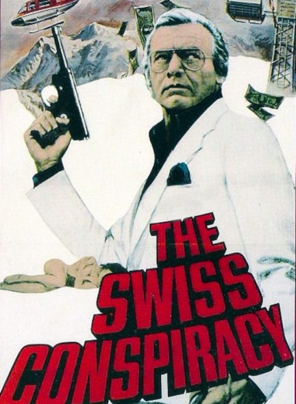 دانلود صوت دوبله فیلم The Swiss Conspiracy