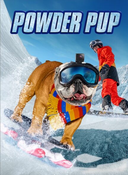 دانلود صوت دوبله فیلم Powder Pup