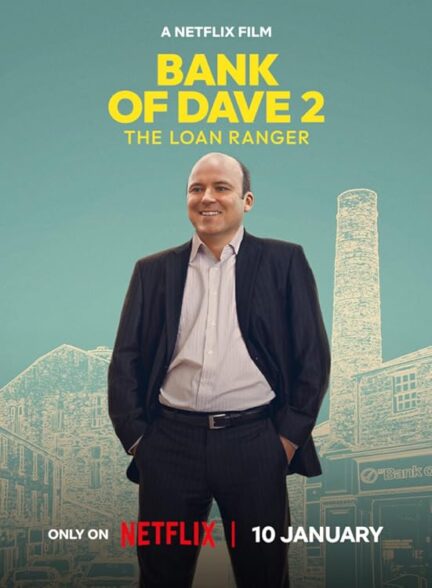 دانلود صوت دوبله فیلم Bank of Dave 2 : The Loan Ranger