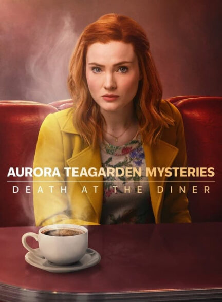 دانلود صوت دوبله فیلم Aurora Teagarden Mysteries: Death at the Diner