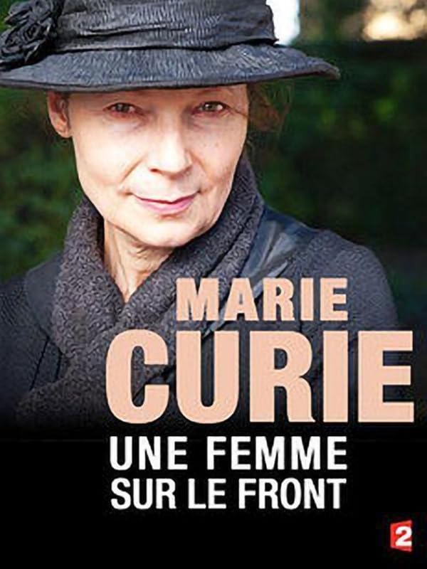 دانلود صوت دوبله فیلم Marie Curie, une femme sur le front