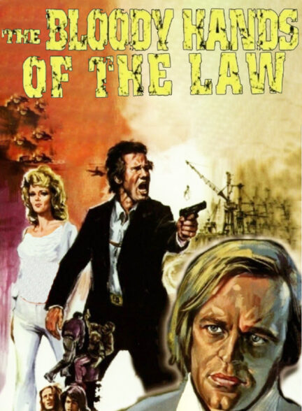دانلود صوت دوبله فیلم The Bloody Hands of the Law