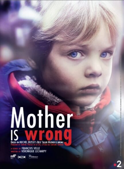 دانلود صوت دوبله سریال Mother Is Wrong