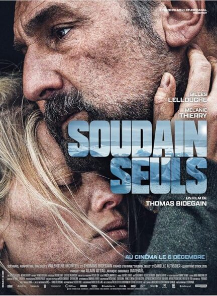 دانلود صوت دوبله فیلم Soudain seuls