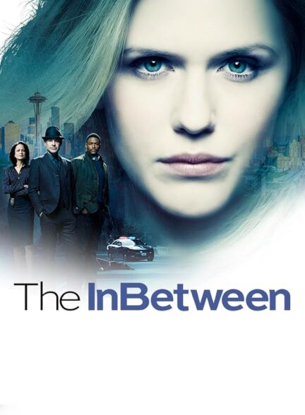 دانلود صوت دوبله سریال The InBetween