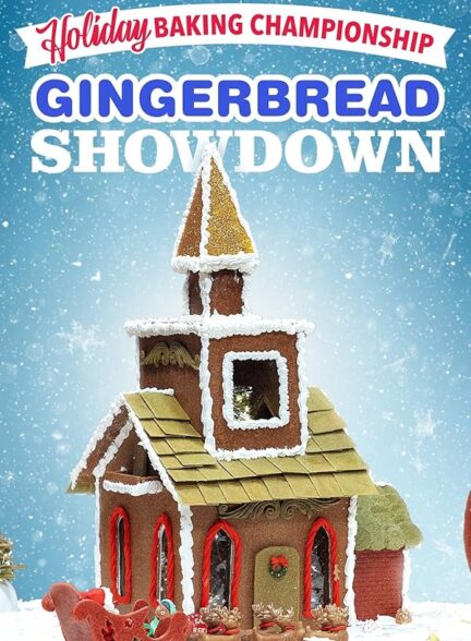 دانلود صوت دوبله سریال Holiday Baking Championship Gingerbread Showdown