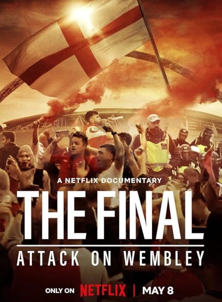 دانلود صوت دوبله فیلم The Final: Attack on Wembley