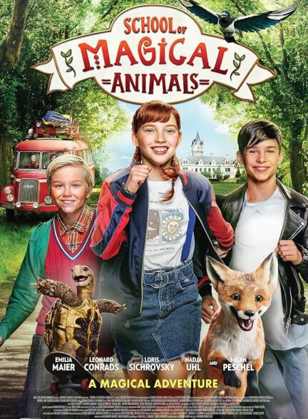دانلود صوت دوبله فیلم School of Magical Animals