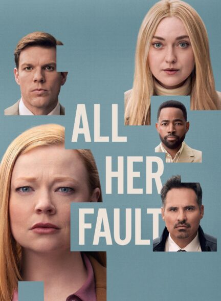 دانلود صوت دوبله سریال All Her Fault